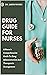 DRUG GUIDE FOR NURSES: A Nu...