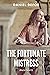 The Fortunate Mistress (Par...