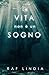 La Vita non è un Sogno