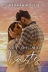 All of My Lasts by Meghan Hollie All of My Lasts by Meghan Hollie