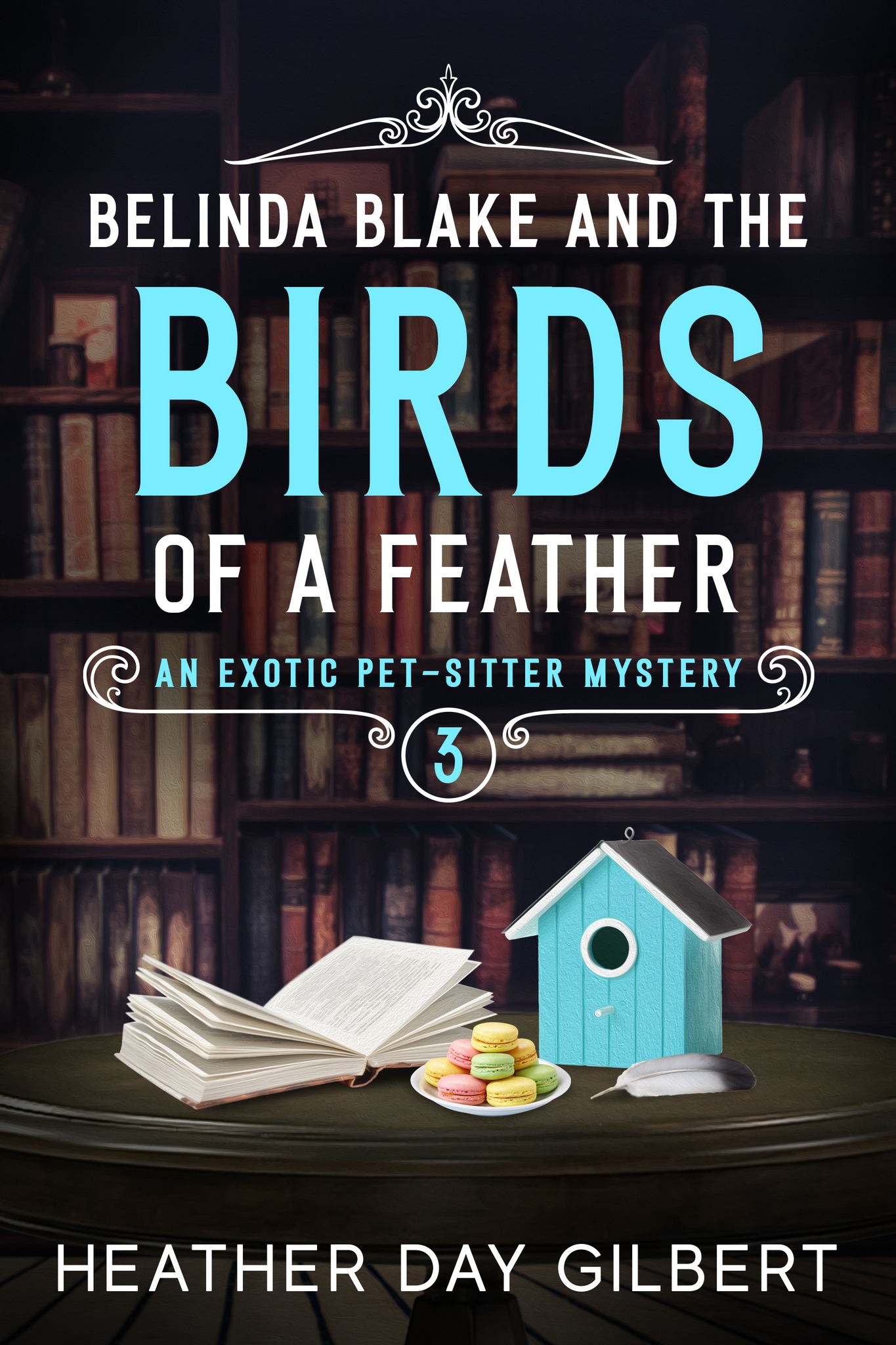 Belinda Blake and the Birds of a Feather (An Exotic Pet-Sitter Mystery Series, #3)