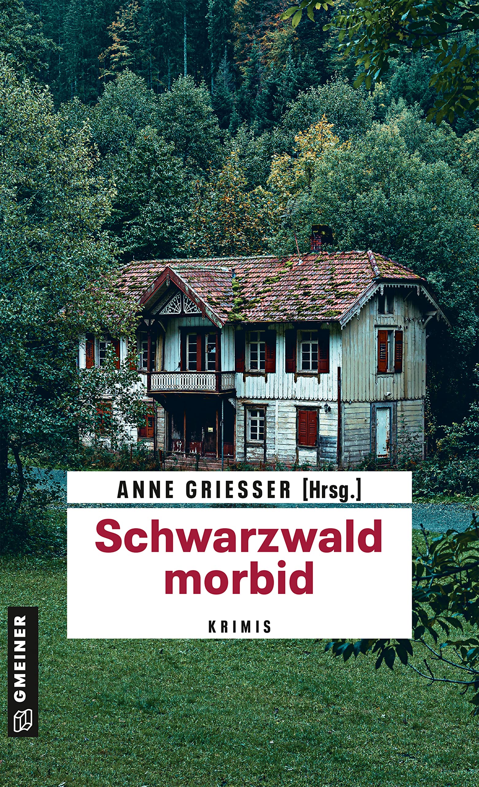Schwarzwald morbid: Krimis (German Edition)