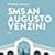 SMS an Augusto Venzini by Matthiss Ackeret