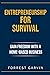 Entrepreneurship For Survival by Forrest Garvin