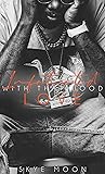 Infatuated With that Hood Love (The Forbidden Hearts Series Book 1)