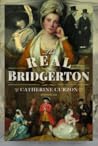 Book cover for The Real Bridgerton