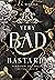 Very Bad Bastards (Kingston University, #6)