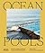 Ocean Pools by Chris Chen