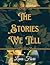 The Stories We Tell