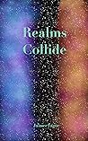 Realms Collide