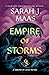 Empire of Storms (Throne of...