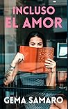 Incluso el amor