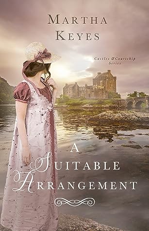 A Suitable Arrangement (Castles and Courtship)