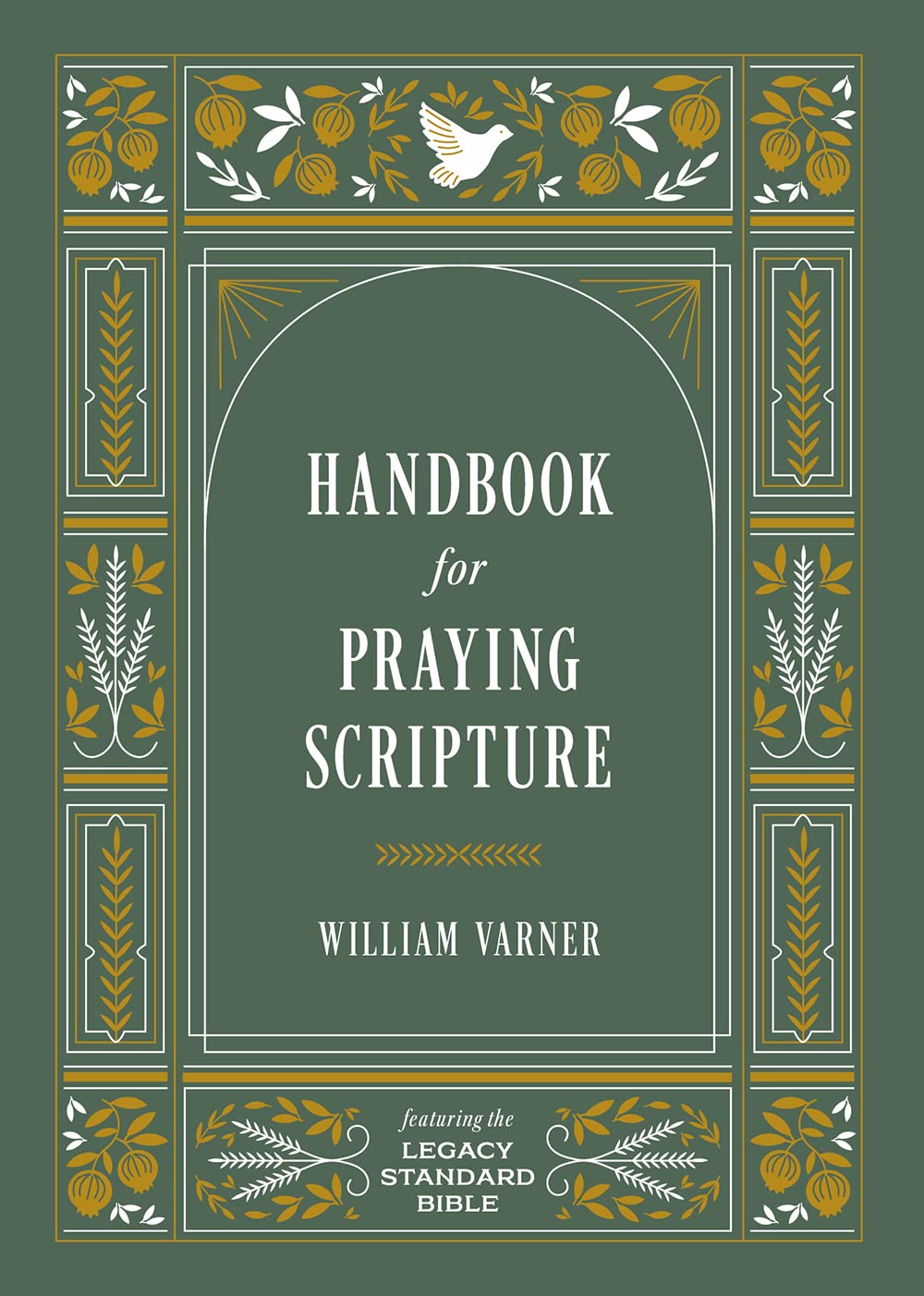 Handbook for Praying Scripture: featuring the Legacy Standard Bible (Kindle Edition)