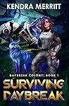 Surviving Daybreak (Daybreak Colony #1)