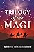 Trilogy of the Magi