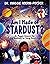 Am I Made of Stardust?: Dr....