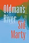 Oldman's River: New and Collected Poems