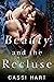 Beauty and the Recluse (Happily Ever After Mountain, #2)