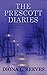 The Prescott Diaries by Diona L Reeves