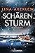 Schärensturm: Kriminalroman (Ein Fall für Sofia Hjortén 2) (German Edition)