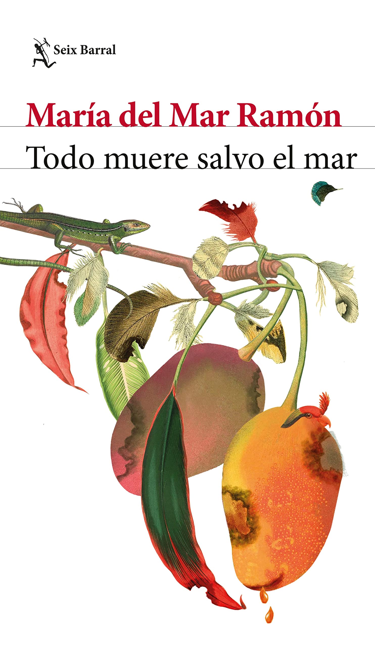 Todo muere salvo el mar (Kindle Edition)