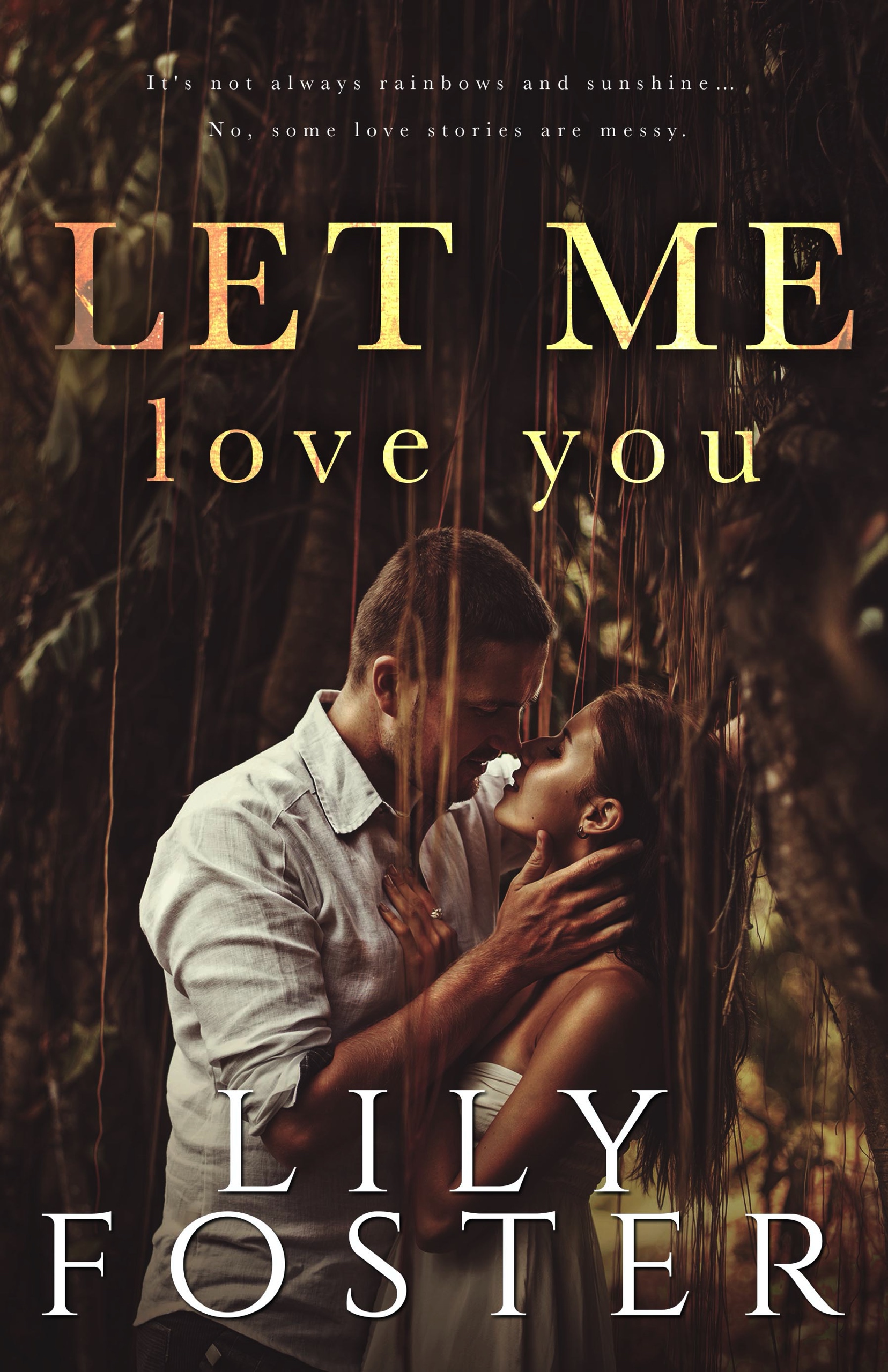 Let Me Love You (Let Me, #2)