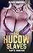 The Hucow Slaves - Part 3: ...