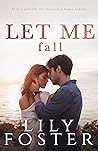 Let Me Fall (Let Me, #5)