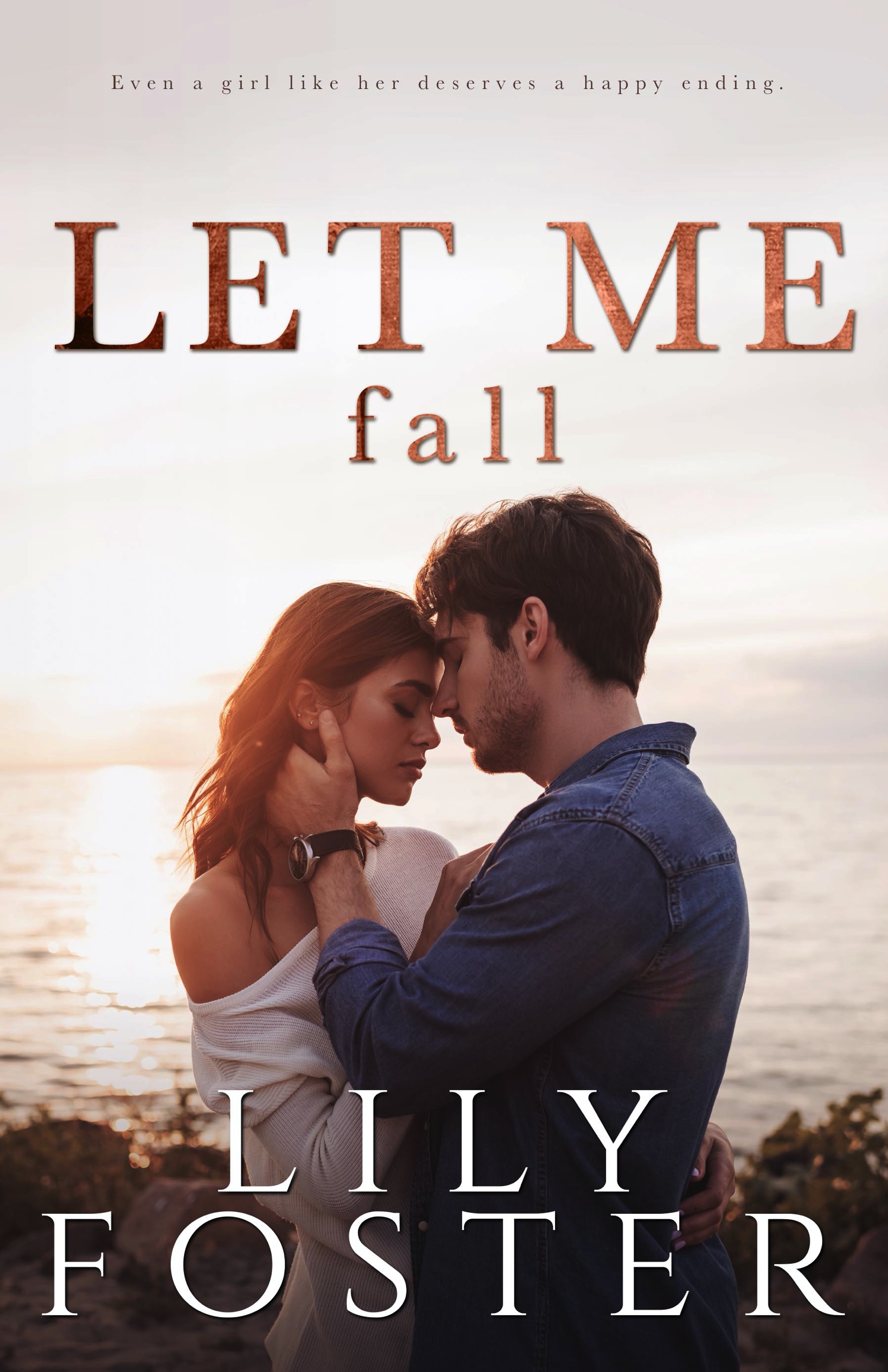 Let Me Fall (Let Me, #5)