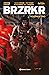 BRZRKR, Tomo 1