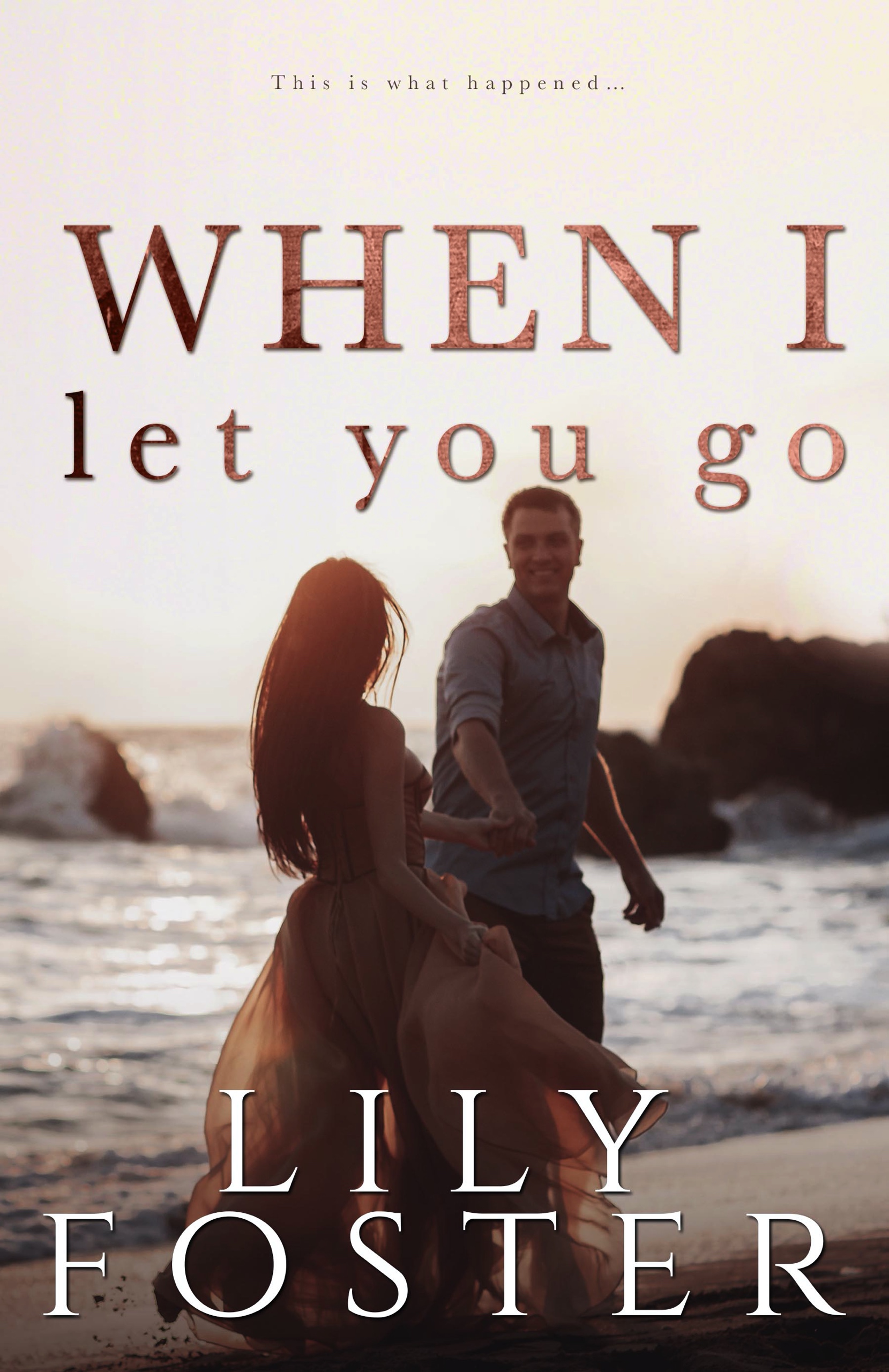 When I Let You Go (Let Me #6)