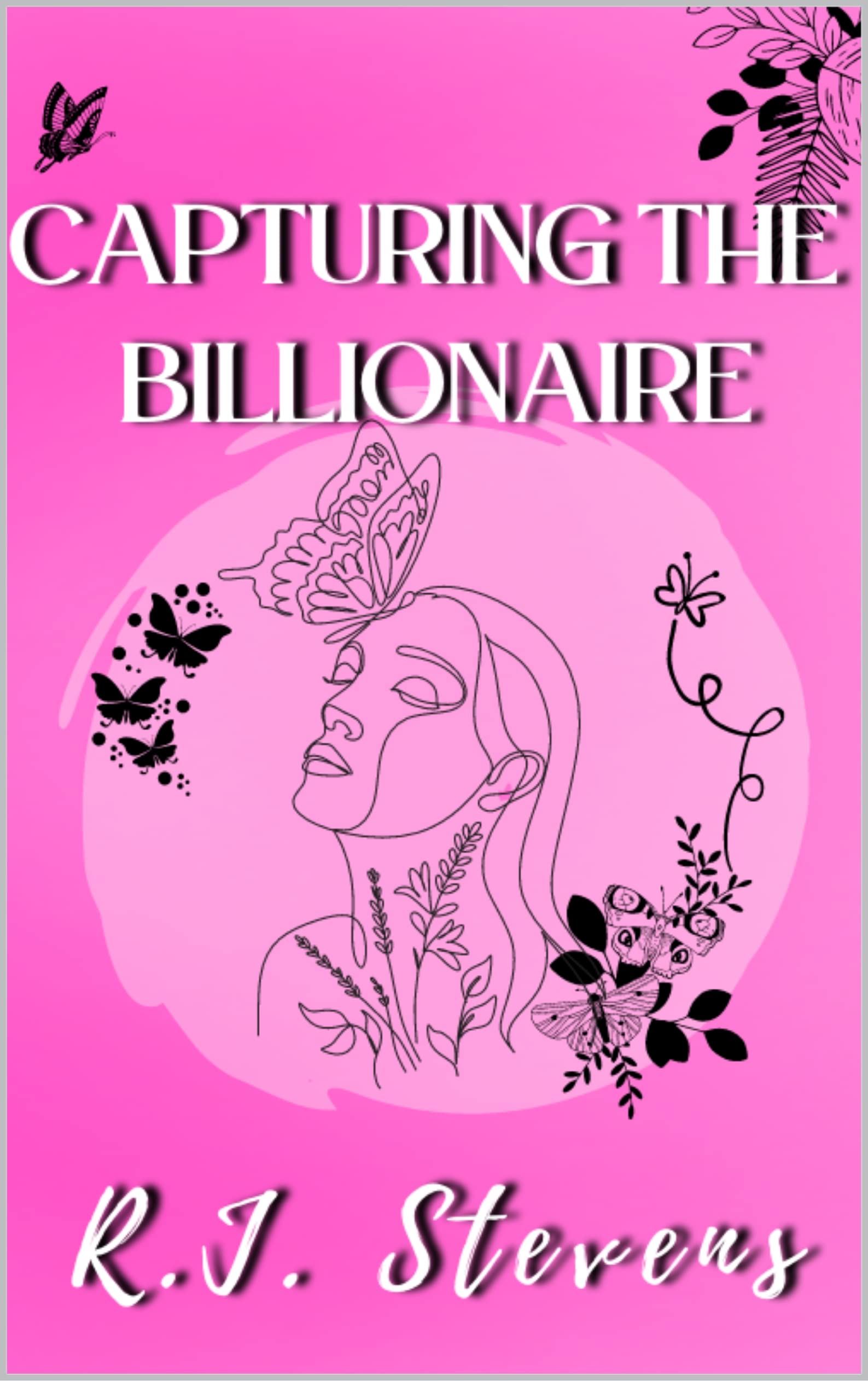 Capturing the Billionaire (Masters Duet #1)
