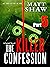 The Killer Confession: Part 5