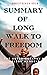 Summary of Long Walk To Freedom by Gold Christopher