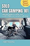 Solo Car Camping ...