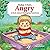 Today, I Feel Angry: A Book...