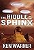 The Riddle of the Sphinx (The Kwan Thrillers)