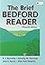 The Brief Bedford Reader