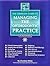 The Complete Guide to Managing the Orthodontic Practice by Charlene White