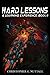 Hard Lessons (A Learning Experience, #2)