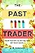 The Past Trader