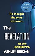 The Revelation: Her story isn't over yet...