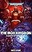 The Iron Kingdom (Dawn of Fire: Warhammer 40,000 Book 5)