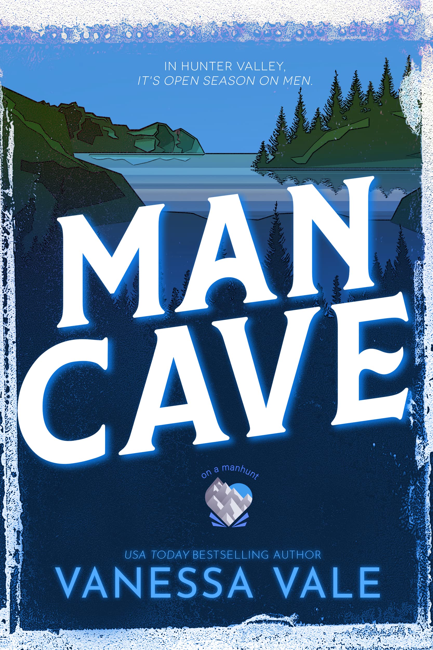 Man Cave (On a Manhunt #3)