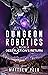 Destruction's Return (Dungeon Robotics #14)