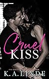 Cruel Kiss