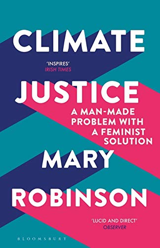 Climate Justice: A Man-Made Problem With a Feminist Solution (Unknown Binding)