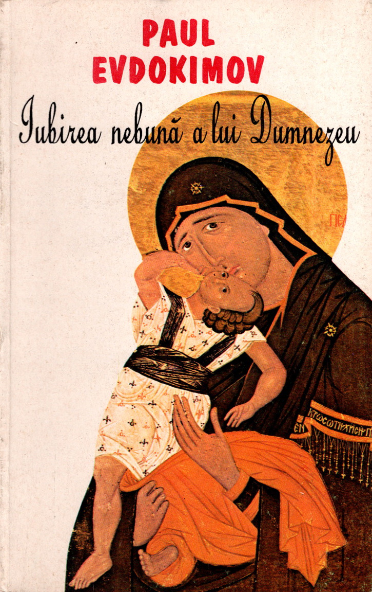 Iubirea nebună a lui Dumnezeu