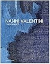 Nanni Valentini. Trasparenze. Edizione italiana e inglese. by Flaminio Gualdoni